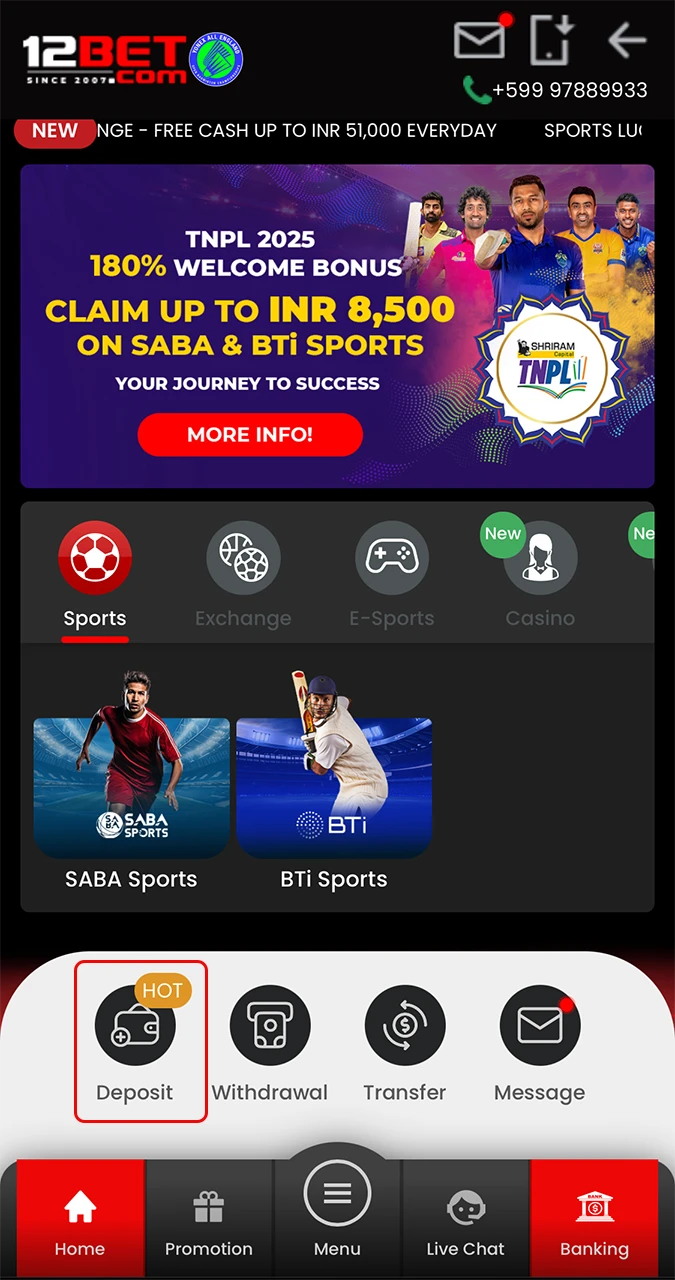 12Bet ऐप में अपने खाते में धन जमा करने की प्रक्रिया शुरू करें।