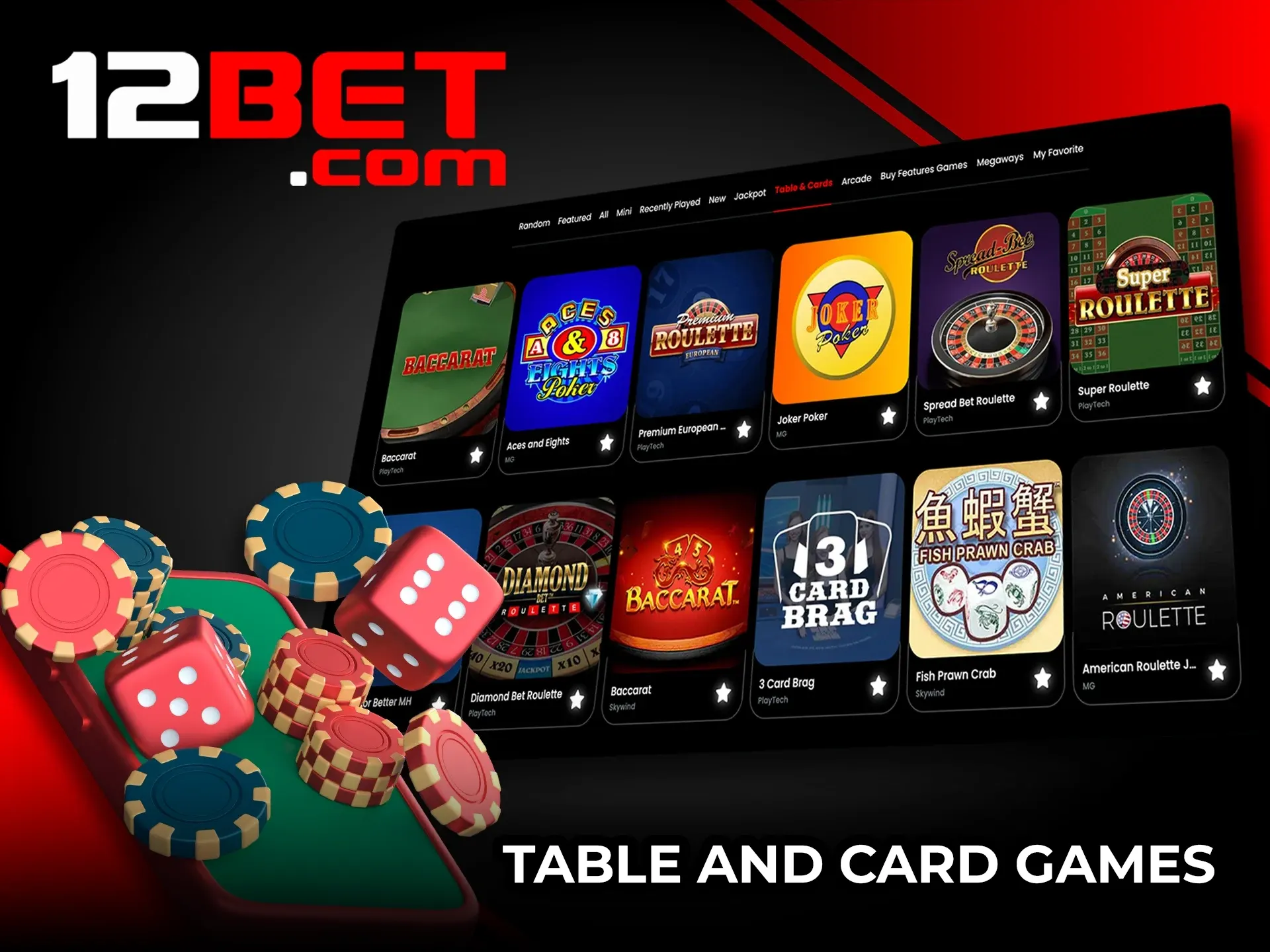 12Bet टेबल गेम्स में अपने प्रतिद्वंद्वी को हराने के लिए अपने सभी कौशल का उपयोग करें।